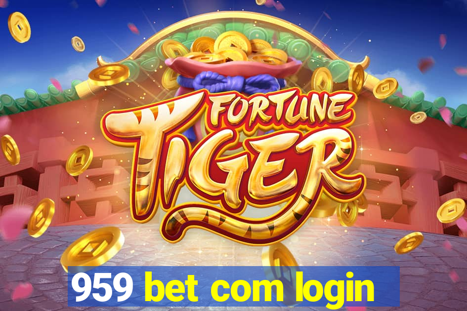 959 bet com login